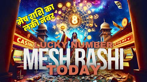 mesh rashi lucky lottery number today|मेष (मेष राशि) आज के लिए लकी लॉटरी नंबर.